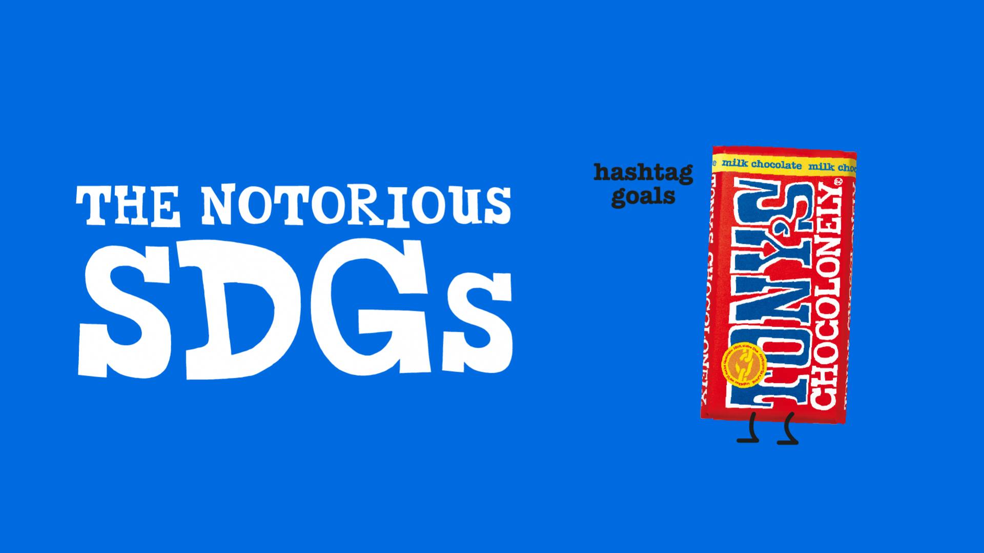 The notorious SDGs-Tony’s Chocolonely United Kingdom