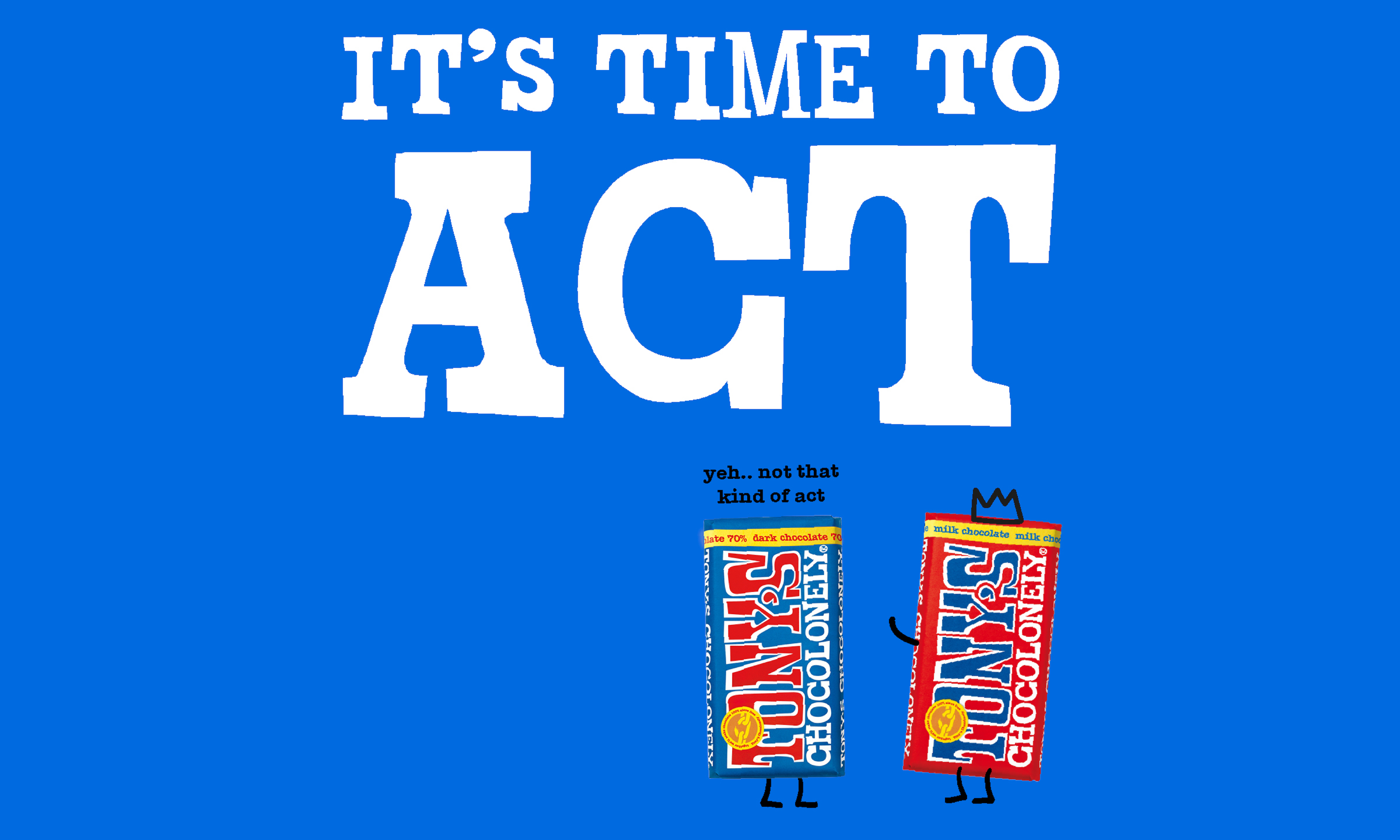 It's time to act!-Tony’s Chocolonely United Kingdom